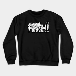 Pirates ARRRH! Crewneck Sweatshirt